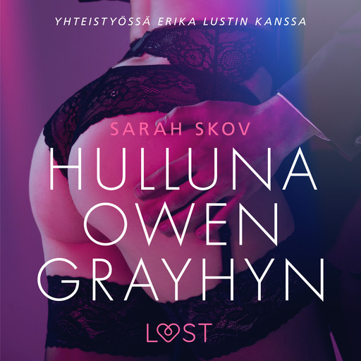 Hulluna Owen Grayhyn - Sexy erotica, Sarah Skov