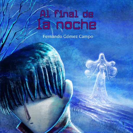 Al final de la noche, Fernando Gómez Campo