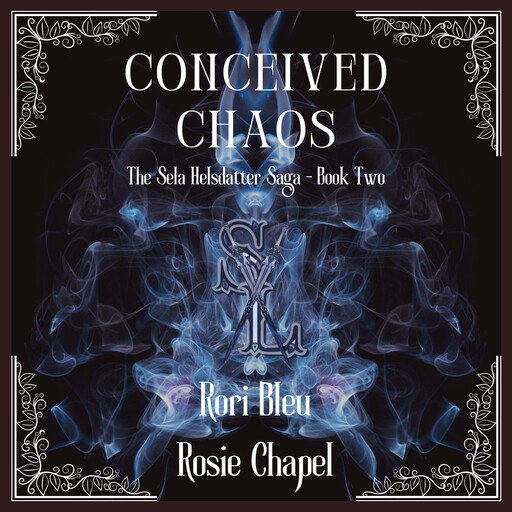 Conceived Chaos, Rosie Chapel, Rori Bleu