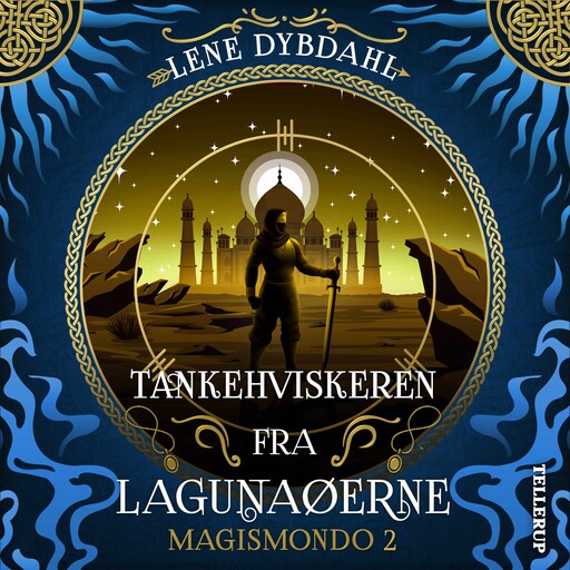 Magismondo #2: Tankehviskeren fra Lagunaøerne, Lene Dybdahl