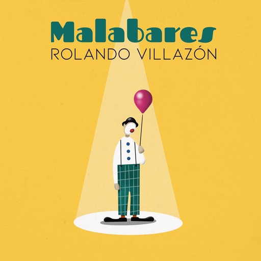 Malabares, Rolando Villazón