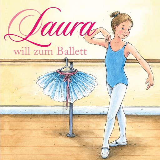 01: Laura will zum Ballett, Dagmar Hoßfeld