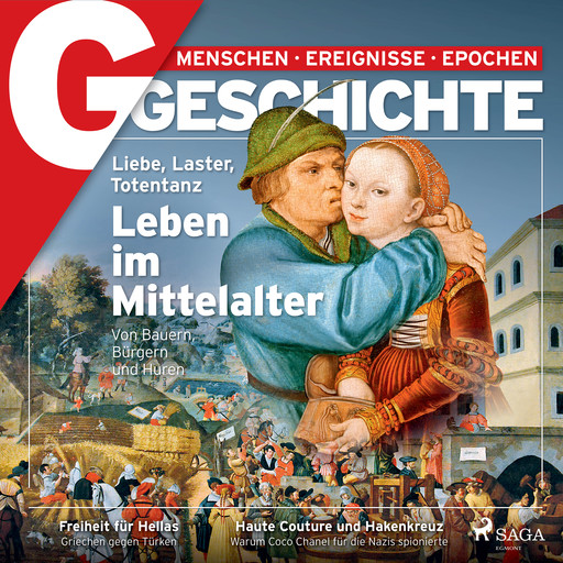 G/GESCHICHTE - Liebe, Laster, Totentanz: Leben im Mittelalter, Geschichte