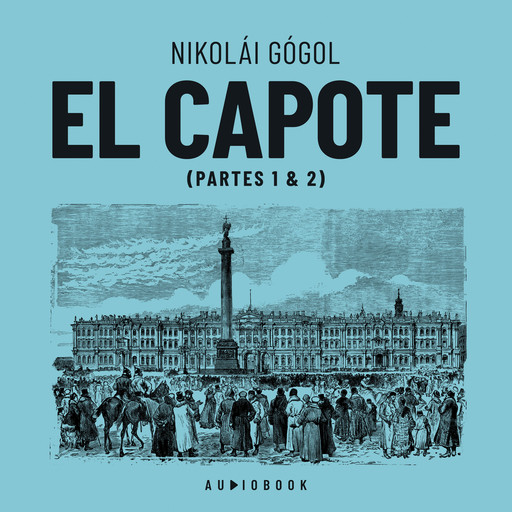 El capote (Completo), Nicolai Vasilievich Gogol