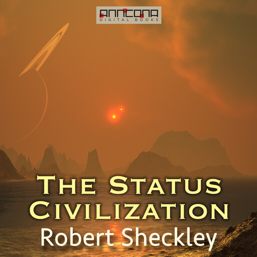 The Status Civilization, Robert Sheckley