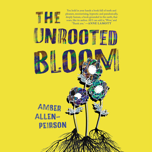The Unrooted Bloom, Amber Allen-Peirson