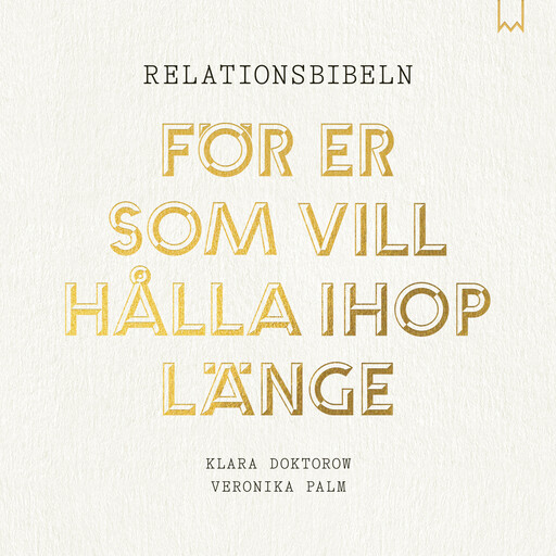Relationsbibeln, Klara Doktorow, Veronika Palm