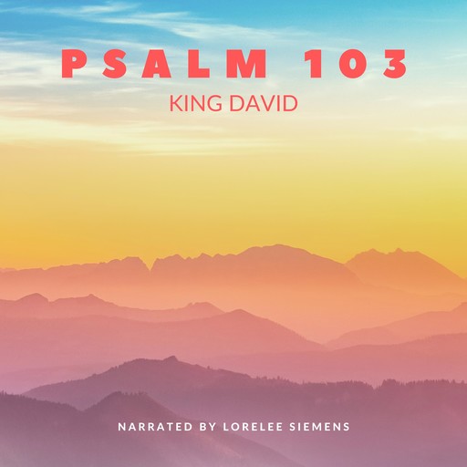 Psalm 103, David King