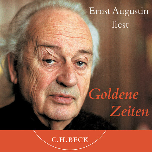 Goldene Zeiten, Ernst Augustin