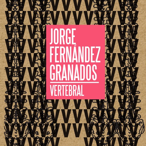 Vertebral, Jorge Fernández Granados