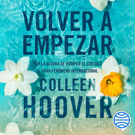 Volver a empezar (It Starts with Us), Colleen Hoover