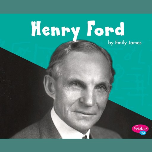Henry Ford, Emily James