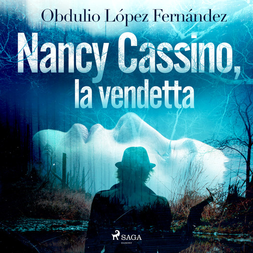 Nancy Cassino, la vendetta, Obdulio López Fernández
