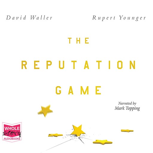 The Reputation Game, David Waller, Rupert Younger