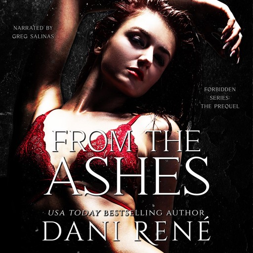 From the Ashes, Dani René