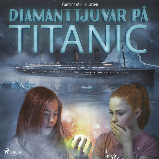Diamanttjuvar på Titanic, Carolina Miilus-Larsen