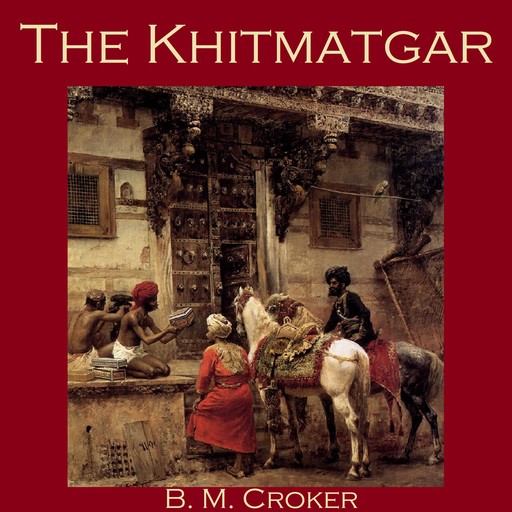 The Khitmatgar, B.M.Croker