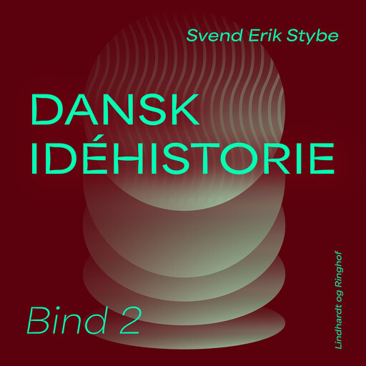 Dansk idéhistorie. Bind 2, Svend Erik Stybe