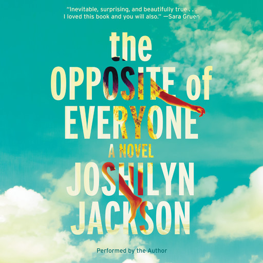 The Opposite of Everyone, Joshilyn Jackson