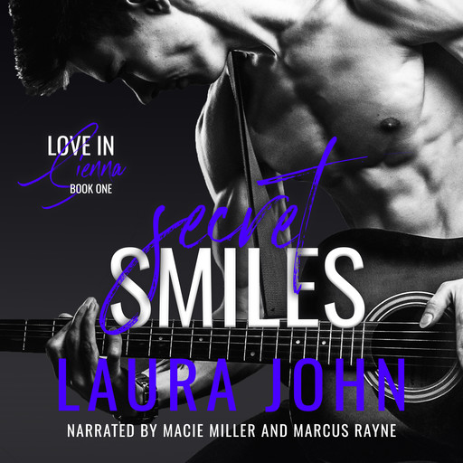 Secret Smiles (Love In Sienna Series Book 1), Laura John