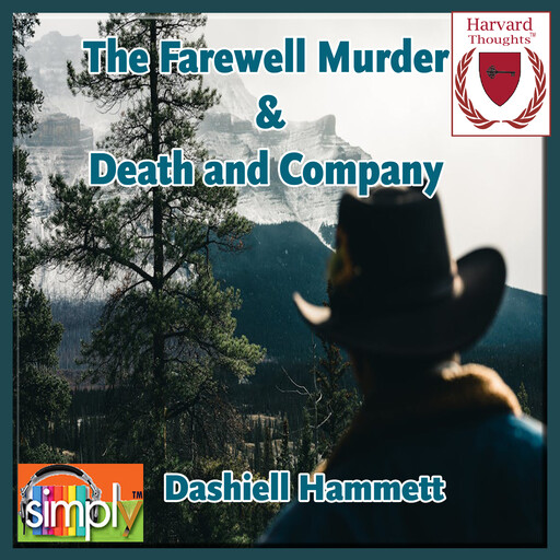 The Farewell Murder & Death and Company, Dashiell Hammett