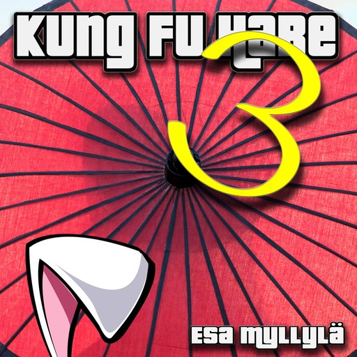 Kung Fu Hare 3, Esa Myllylä