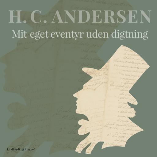 Mit eget eventyr uden digtning, Hans Christian Andersen