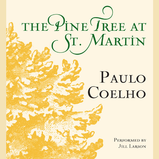 The Pine Tree at St. Martin, Paulo Coelho