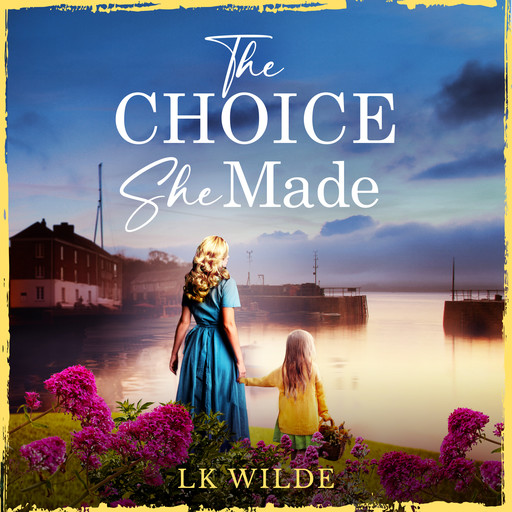 The Choice She Made, LK Wilde