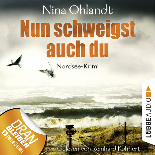 Nun schweigst auch du - John Benthien: Die Jahreszeiten-Reihe 4 (Ungekürzt), Nina Ohlandt