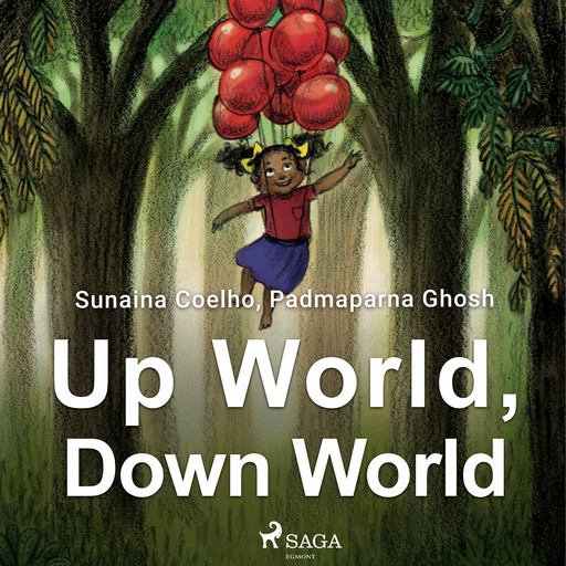 Up World, Down World, Sunaina Coelho, Padmaparna Ghosh