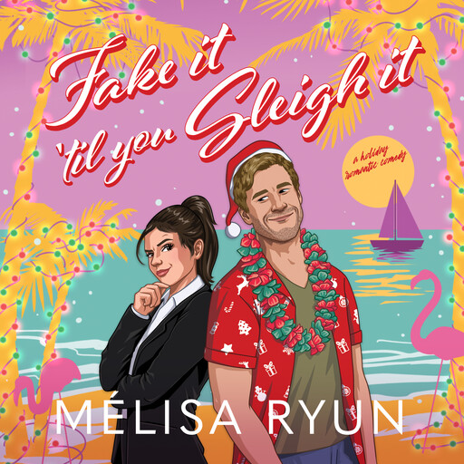 Fake It 'Til You Sleigh It, MéLisa Ryun