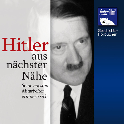 Hitler - aus nächster Nähe, Karl Höffkes