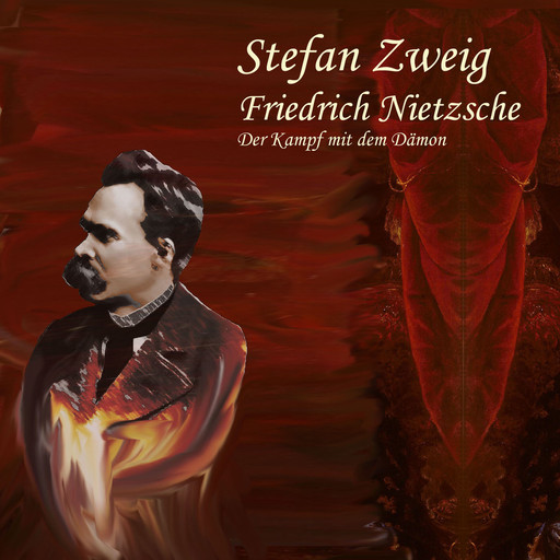 Friedrich Nietzsche, Stefan Zweig