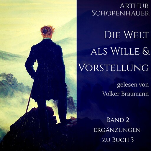 Die Welt als Wille und Vorstellung, Arthur Schopenhauer