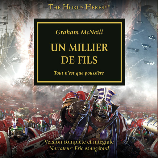 The Horus Heresy 12: Un Millier de Fils, Graham McNeill