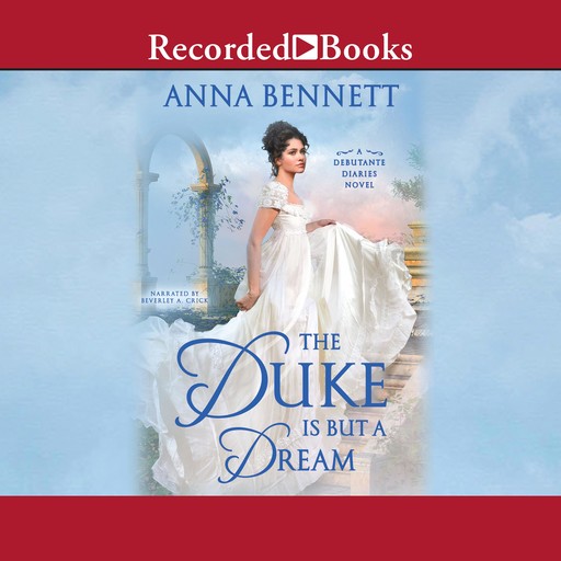 The Duke Is But a Dream, Anna Bennett