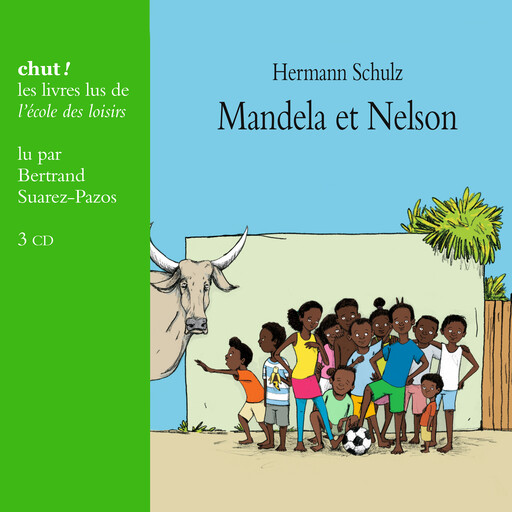 Mandela et Nelson, Hermann Schultz