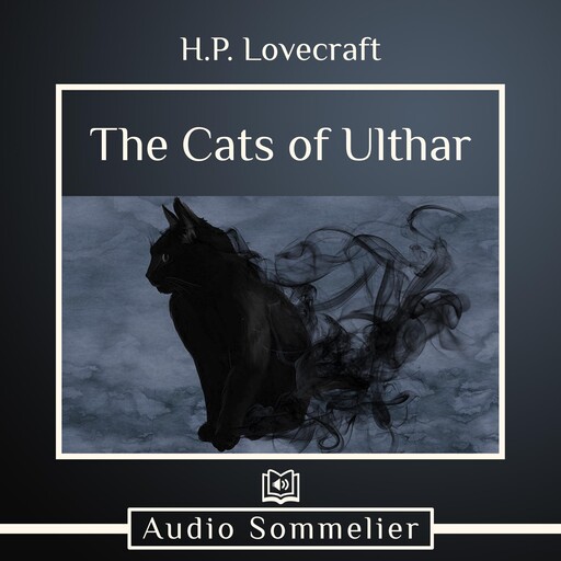 The Cats of Ulthar, Howard Lovecraft