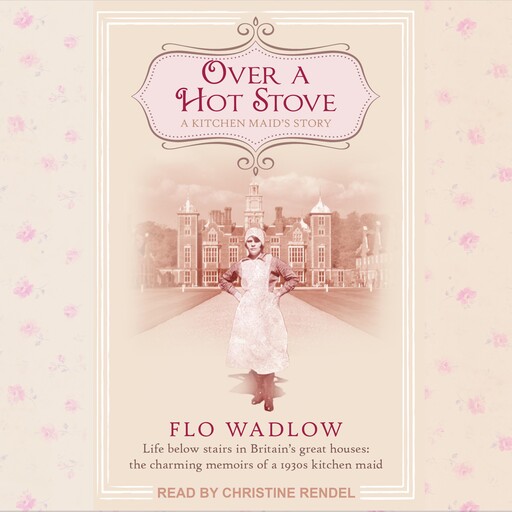 Over a Hot Stove, Flo Wadlow