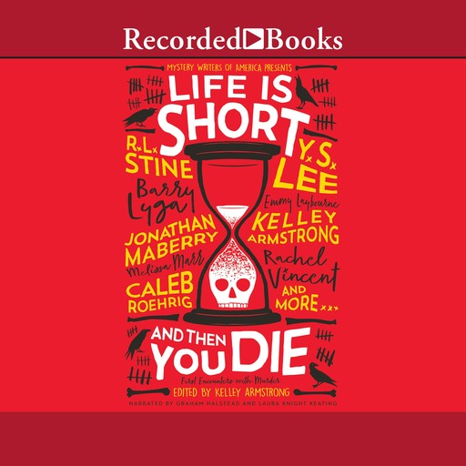 Life is Short and Then You Die, Kelley Armstrong, Various contributors
