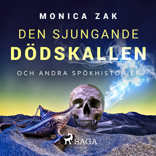 Den sjungande dödskallen och andra spökhistorier, Monica Zak