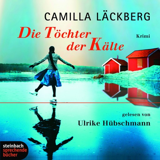 Die Töchter der Kälte, Camilla Läckberg