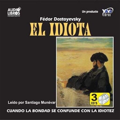 El Idiota, Fiódor Dostoievski