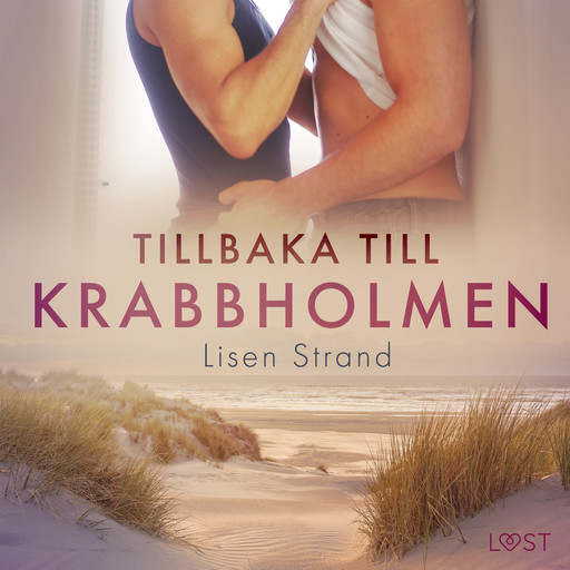 Tillbaka till Krabbholmen - erotisk novell, Lisen Strand