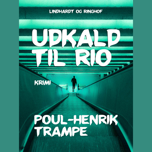 Udkald til Rio, Poul-Henrik Trampe