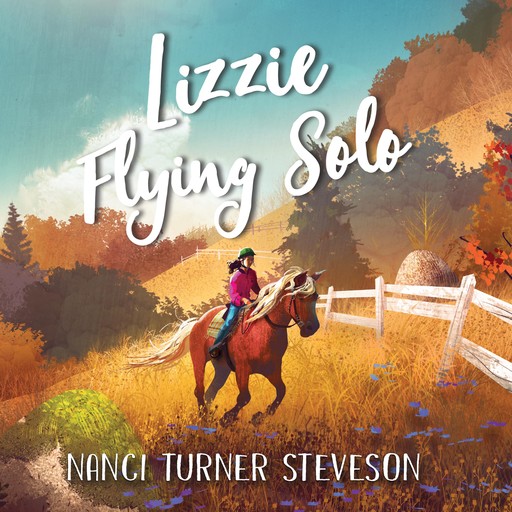 Lizzie Flying Solo, Nanci Turner Steveson