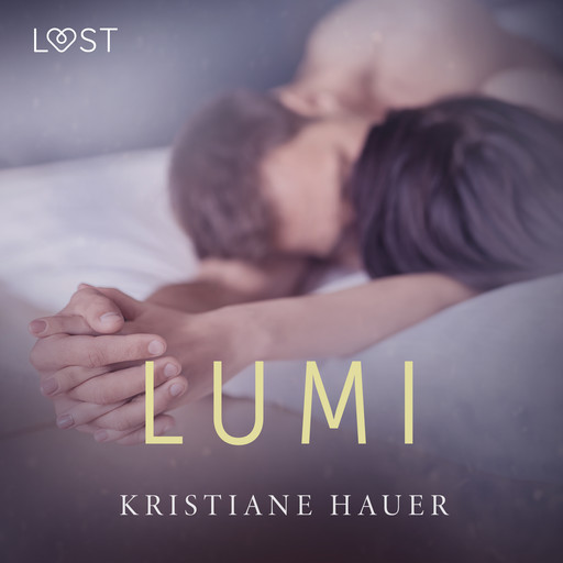 Lumi – eroottinen novelli, Kristiane Hauer