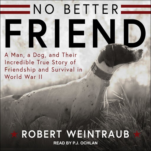 No Better Friend, Robert Weintraub