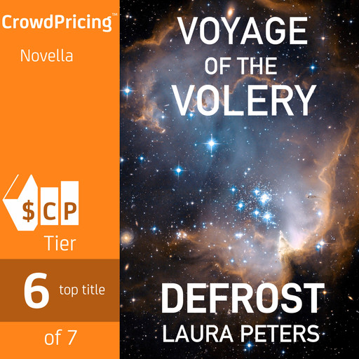 Voyage of the Volery: Defrost, Laura Peters